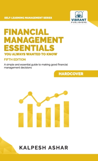 Financial Management Essentials You Always Wanted To Know, Hardback Book
