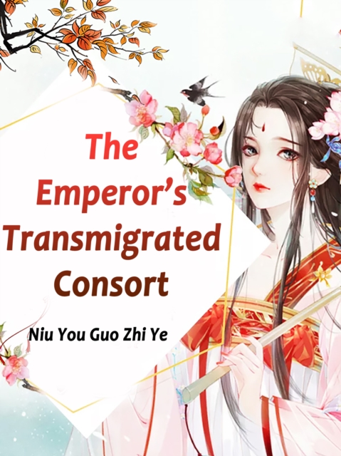 The Emperor's Transmigrated Consort, EPUB eBook