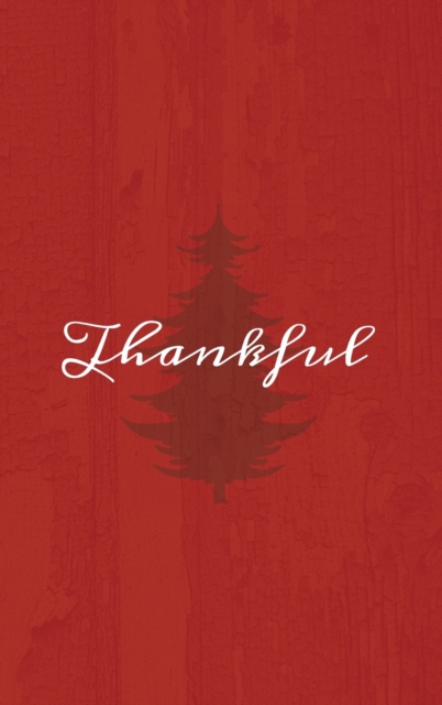 Thankful : A Red Hardcover Decorative Book for Decoration with Spine Text to Stack on Bookshelves, Decorate Coffee Tables, Christmas Decor, Holiday Decorations, Housewarming Gifts, Hardback Book