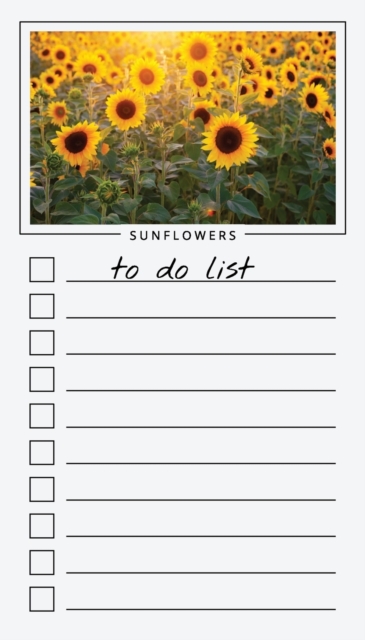 To Do List Notepad : Sunflowers, Checklist, Task Planner for Grocery Shopping, Planning, Organizing, Paperback / softback Book