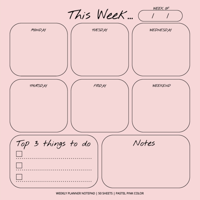 Weekly Planner Notepad : Pastel Pink Color, To Do List, Daily Agenda, Organizer, Desk Pad, 50 Sheets, Paperback / softback Book
