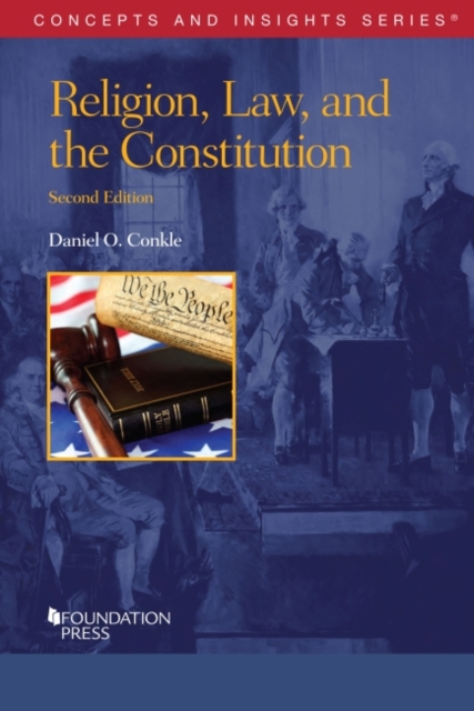 Religion, Law, and the Constitution, Paperback / softback Book