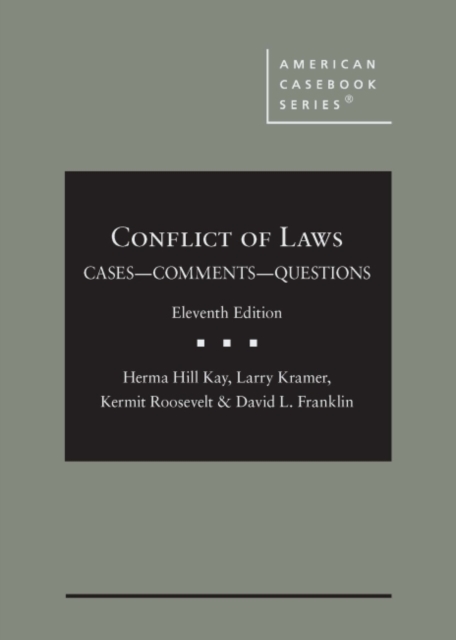 Conflict of Laws : Cases, Comments, and Questions, Hardback Book