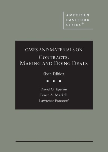 Cases and Materials on Contracts, Making and Doing Deals, Hardback Book