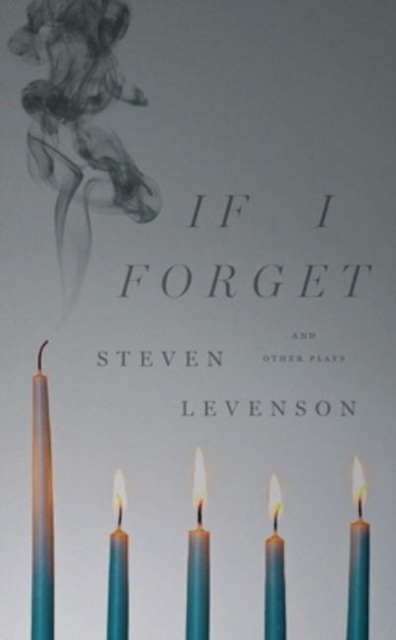 If I Forget and Other Plays, Paperback / softback Book