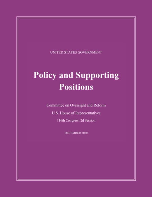 United States Government Policy and Supporting Positions (Plum Book) 2020, Paperback / softback Book