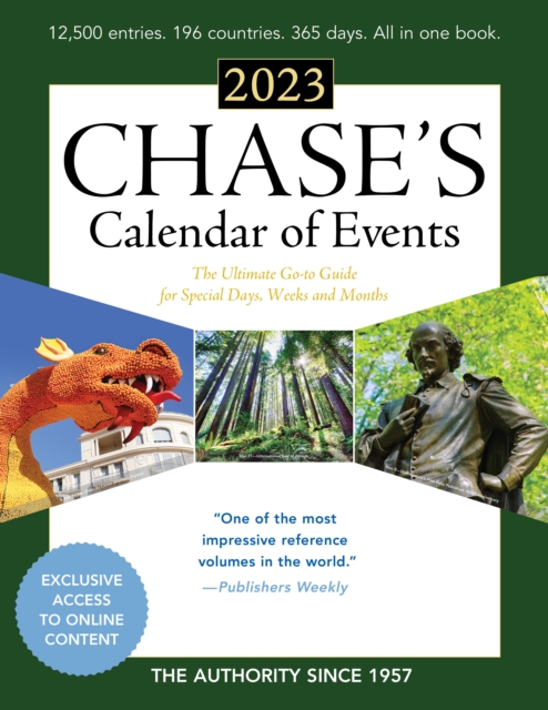 Chase's Calendar of Events 2023 : The Ultimate Go-to Guide for Special Days, Weeks and Months, Paperback / softback Book