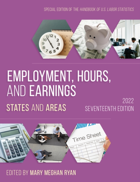 Employment, Hours, and Earnings 2022 : States and Areas, Paperback / softback Book