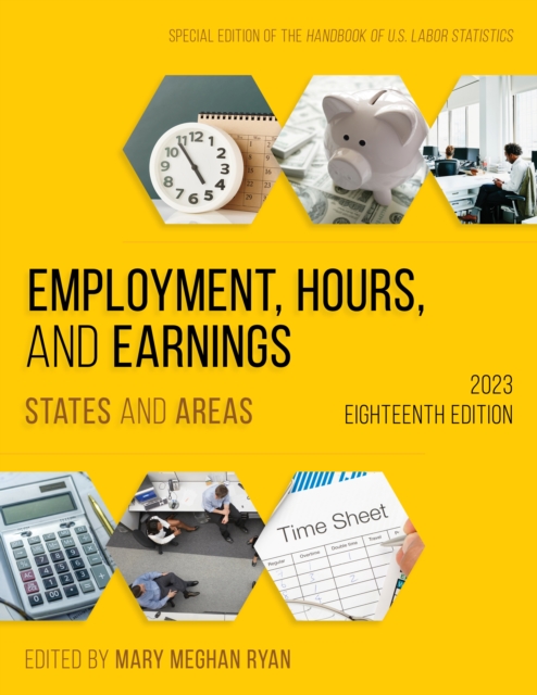 Employment, Hours, and Earnings 2023 : States and Areas, Paperback / softback Book