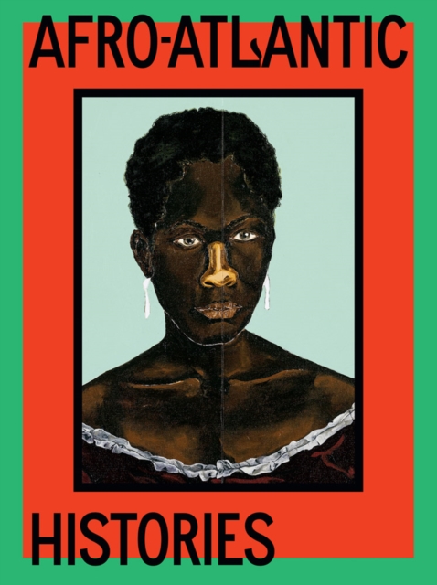 Afro-Atlantic Histories, Hardback Book
