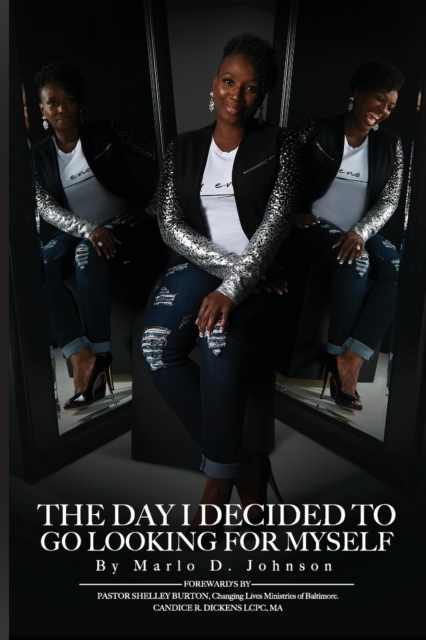 The Day I Decided To Go Looking for Myself, Paperback / softback Book