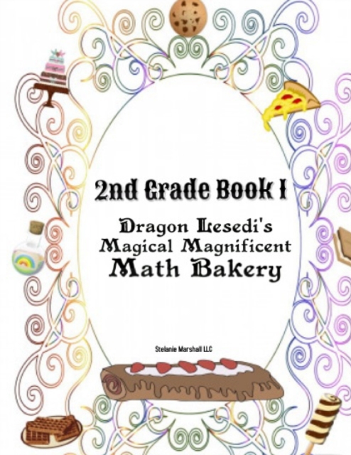 Dragon Lesedi's Magical Magnificent Bakery 2nd grade 1 : Book 1, Paperback / softback Book