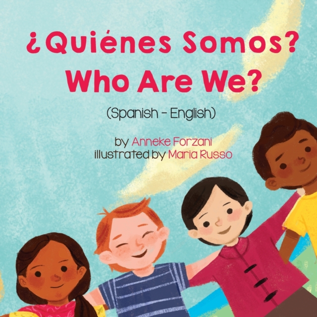 Who Are We? (Spanish-English) : ?Quienes Somos?, Paperback / softback Book