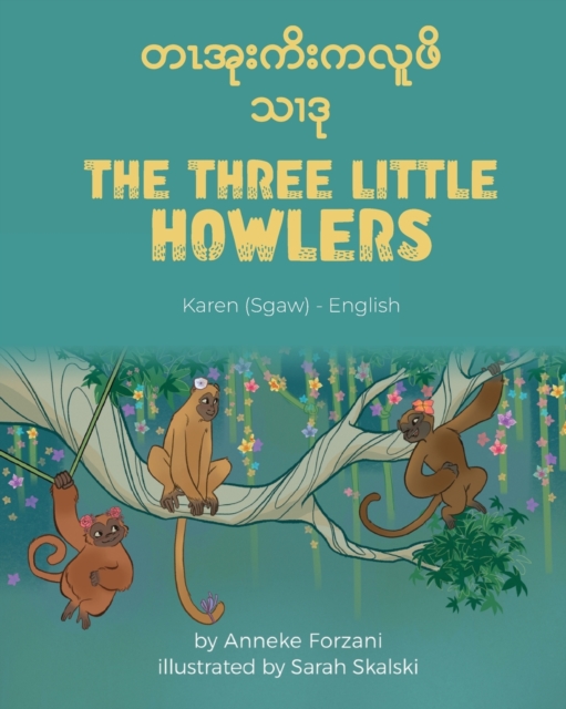 The Three Little Howlers (Karen(Sgaw)-English) : &#4112;&#4196;&#4129;&#4143;&#4152;&#4096;&#4141;&#4152;&#4096;&#4124;&#4144;&#4118;&#4141;&#4126;&#4194;&#4114;, Paperback / softback Book