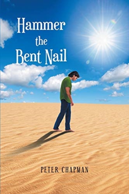 Hammer the Bent Nail, Paperback / softback Book