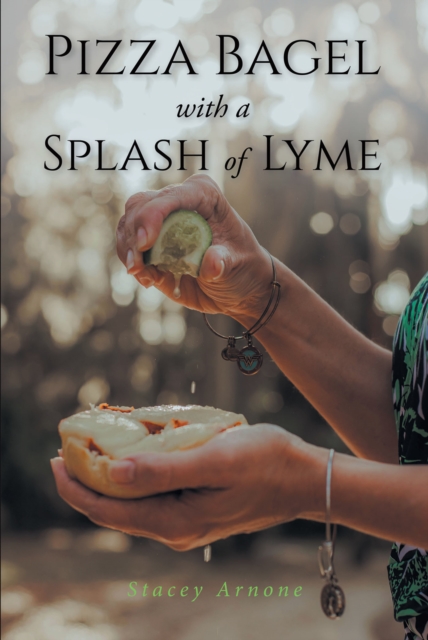 Pizza Bagel with a Splash of Lyme, EPUB eBook