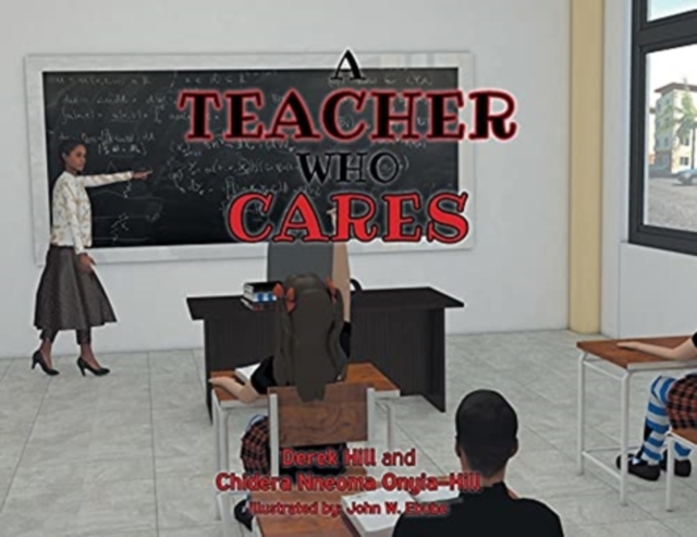 A Teacher Who Cares, Paperback / softback Book