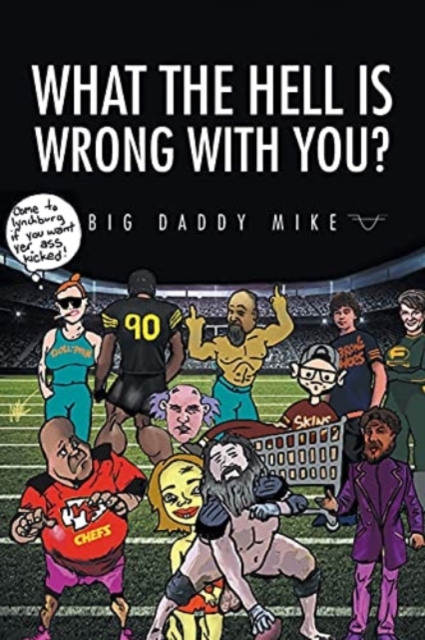 What the Hell is Wrong with You?, Paperback / softback Book