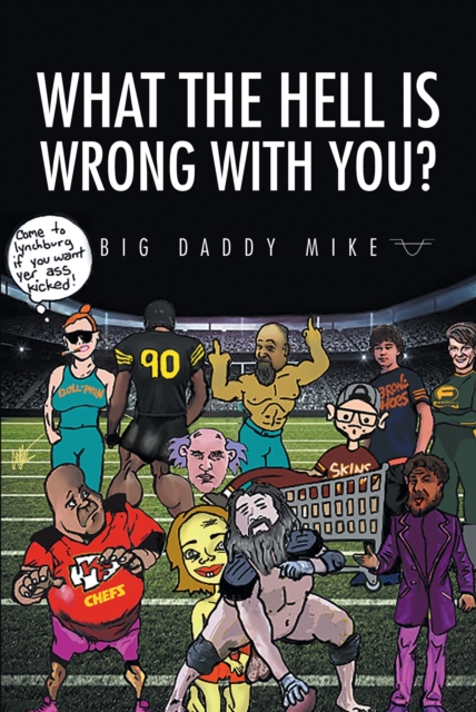 What the Hell is Wrong with You?, EPUB eBook