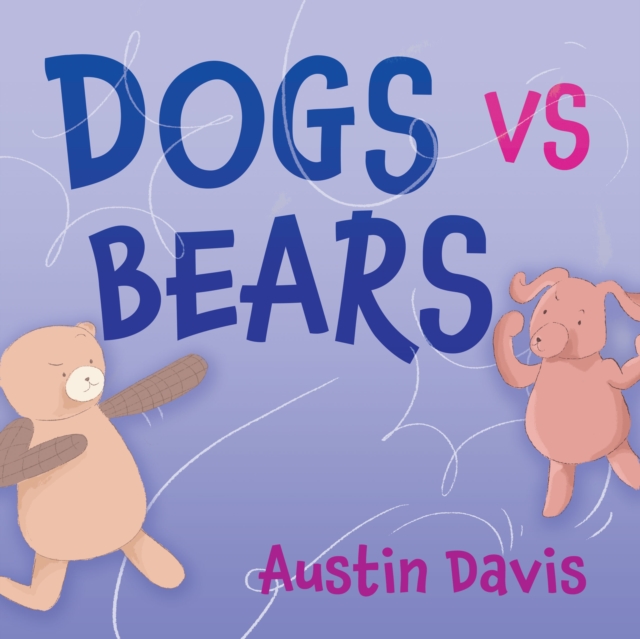 Dogs vs Bears, Paperback / softback Book
