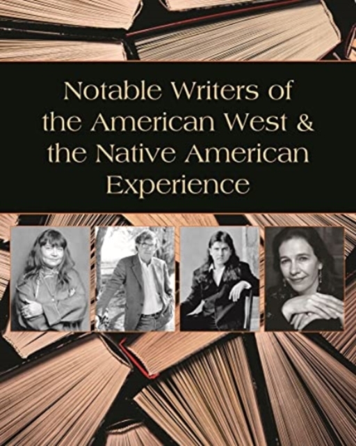 Notable Native American Writers & Writers of the American West, Hardback Book