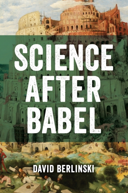 Science After Babel, Paperback / softback Book