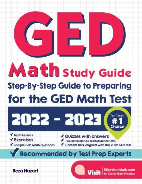 GED Math Study Guide : Step-By-Step Guide to Preparing for the GED Math Test, Paperback / softback Book