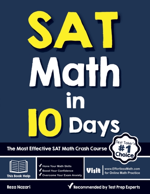 SAT Math in 10 Days : The Most Effective SAT Math Crash Course, Paperback / softback Book