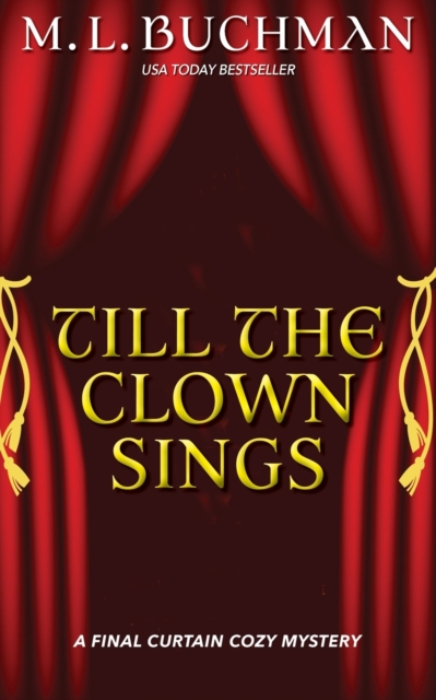 Till the Clown Sings : a Final Curtain Cozy Mystery, Paperback / softback Book
