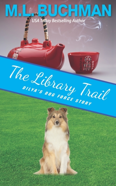 The Library Trail : a Dilya's Dog Force story, Paperback / softback Book