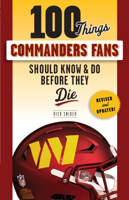 100 Things Commanders Fans Should Know &amp; Do Before They Die, EPUB eBook