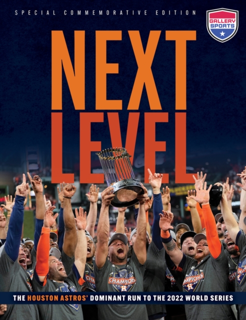 2022 World Series (American League Higher Seed) : The Houston Astros’ Dominant Run to the 2022 World Series, Paperback / softback Book