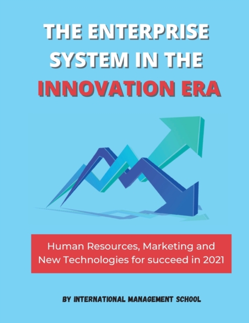 The Enterprise System in the Innovation Era, Paperback / softback Book