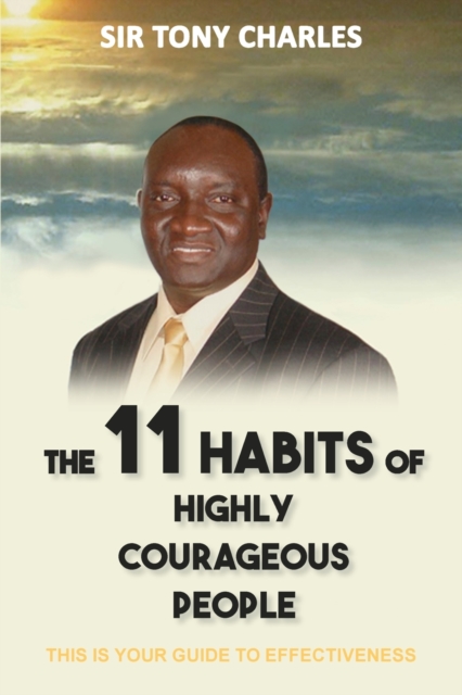 The 11 Habits of Highly Courageous People, Paperback / softback Book