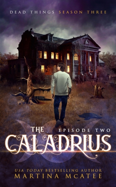 The Caladrius : Season Three Episode Two, Paperback / softback Book