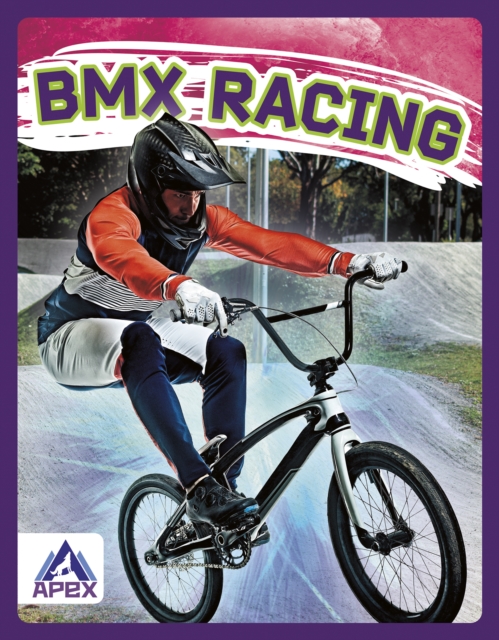 Extreme Sports: BMX Racing, Hardback Book