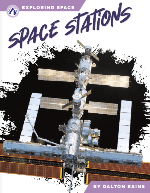 Exploring Space: Space Stations, Hardback Book