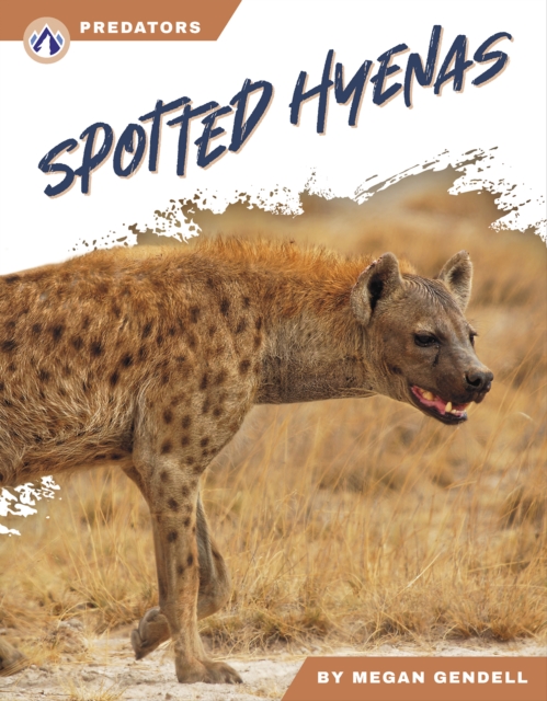Predators: Spotted Hyenas, Hardback Book