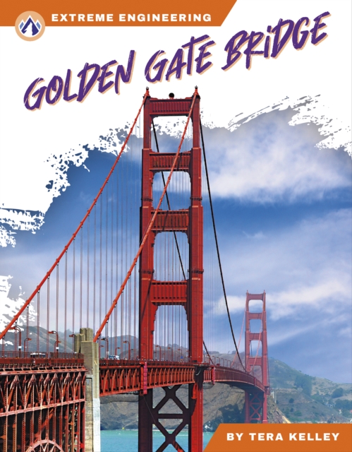 Extreme Engineering: Golden Gate Bridge, Paperback / softback Book