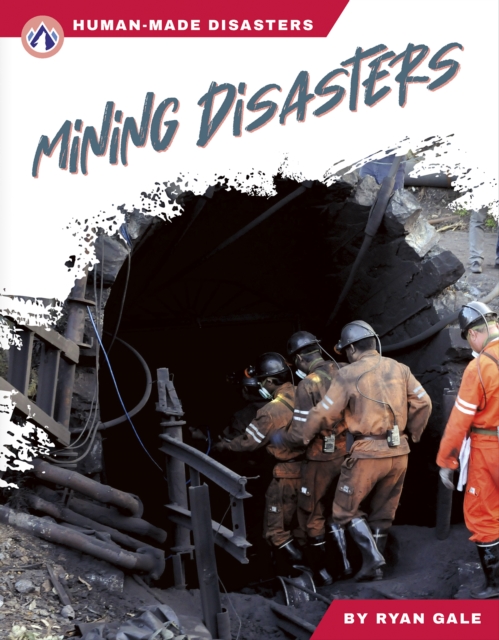 Human-Made Disasters: Mining Disasters, Hardback Book