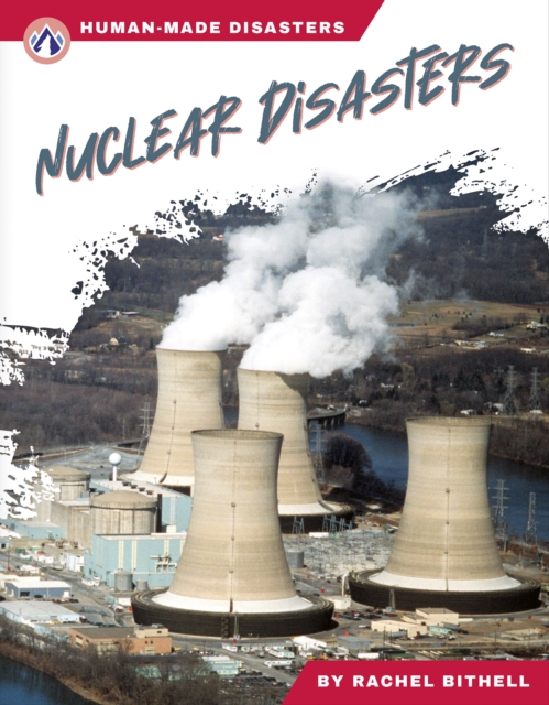 Human-Made Disasters: Nuclear Disasters, Hardback Book