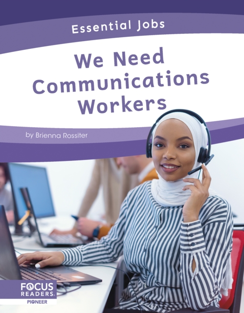 Essential Jobs: We Need Communications Workers, Hardback Book