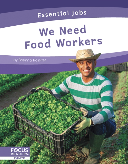 Essential Jobs: We Need Food Workers, Hardback Book