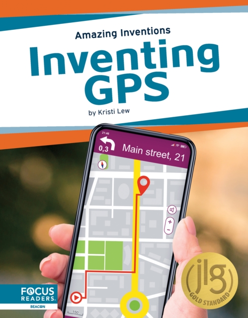 Amazing Inventions: Inventing GPS, Paperback / softback Book