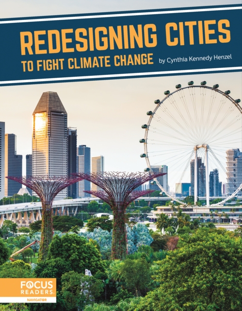 Fighting Climate Change With Science: Redesigning Cities to Fight Climate Change, Hardback Book