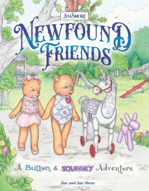 Newfound Friends : A Button and Squeaky Adventure, EPUB eBook