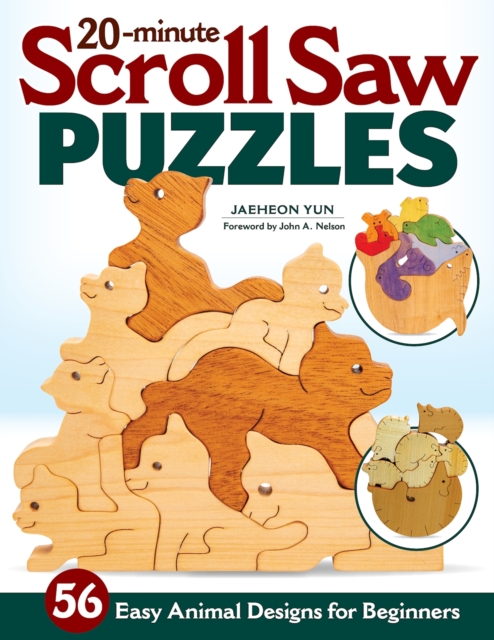 20-Minute Scroll Saw Puzzles : 56 Easy Animal Designs for Beginners, EPUB eBook