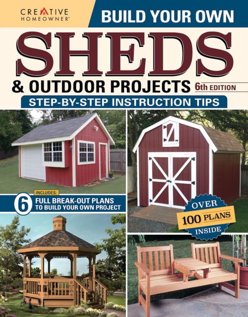 Build Your Own Sheds & Outdoor Projects Manual, Sixth Edition, EPUB eBook