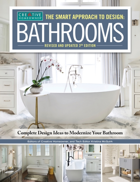 Smart Approach to Design: Bathrooms, Revised and Updated 3rd Edition : Complete Design Ideas to Modernize Your Bathroom, EPUB eBook