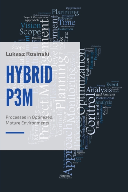 HybridP3M : Processes in Optimized, Mature Environments, Paperback / softback Book